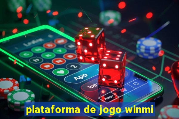 plataforma de jogo winmi